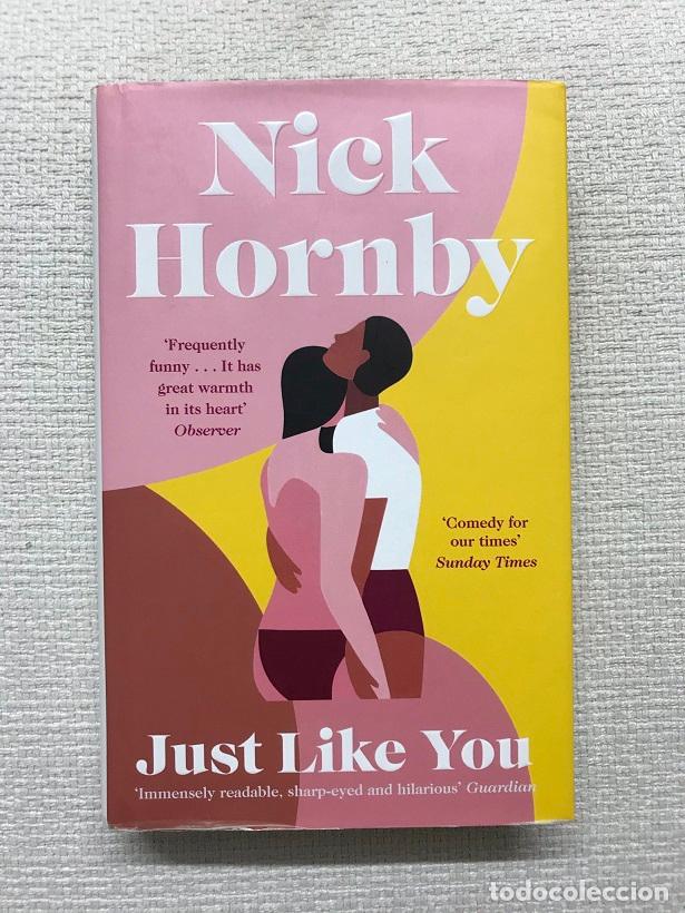Libros: Just Like You - Nick Hornby - Foto 1