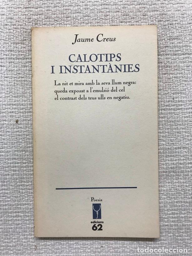 Libros: Calotips i instant&agrave;nies - Jaume Creus - Foto 1