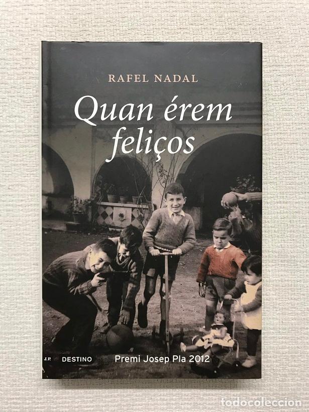 Libros: Quan &eacute;rem feli&ccedil;os - Rafel Nadal - Foto 1