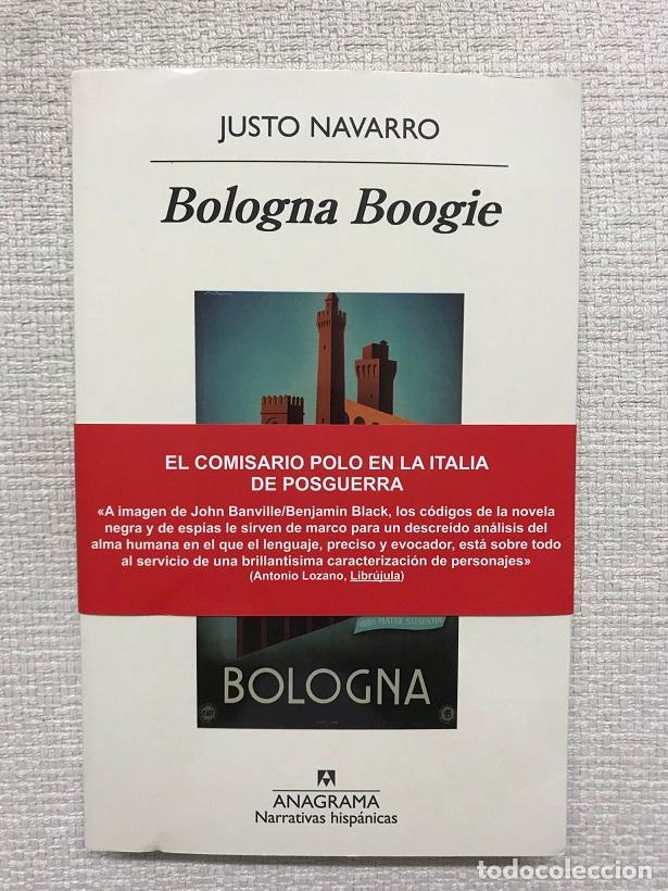 Libros: Bologna Boogie - Justo Navarro - Foto 1