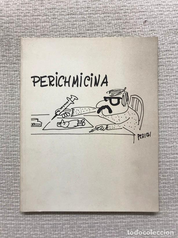 Libros: Perichmicina. Selecci&oacute;n del humor m&eacute;dico de Perich - Foto 1