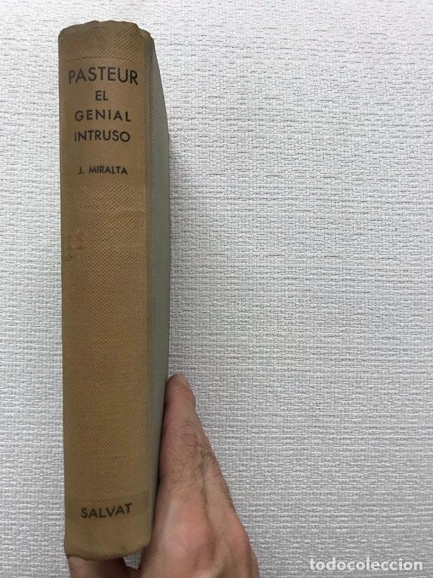 Libros: Pasteur el genial intruso - Julio Miralta - Foto 1