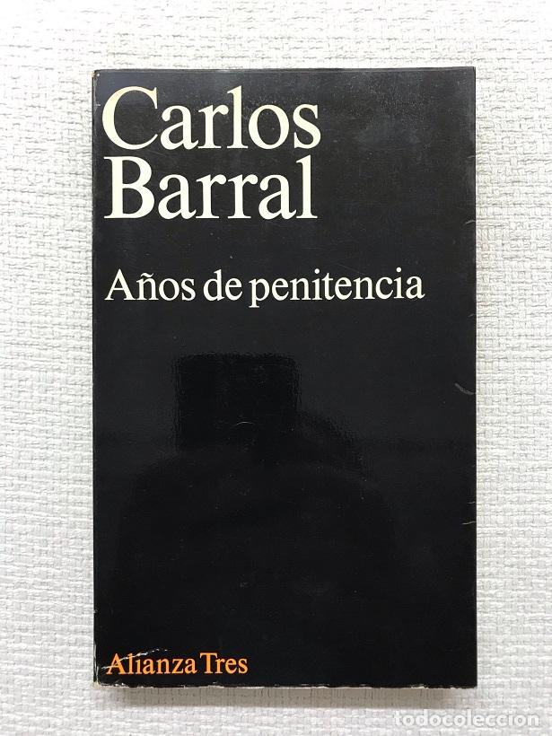 Libros: An~os de penitencia - Carlos Barral - Foto 1