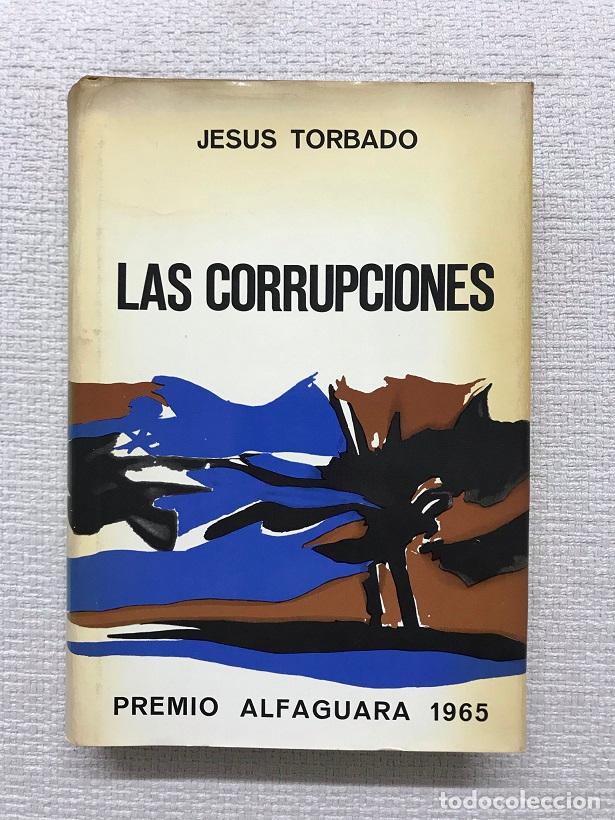 Libros: Las corrupciones - Jes&uacute;s Torbado - Foto 1