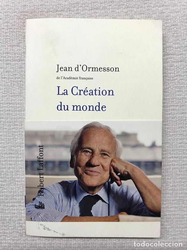 Libros: La Cr&eacute;ation du monde - Jean dOrmesson - Foto 1