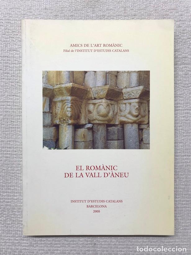 Libros: El rom&agrave;nic de la Vall d&Agrave;neu - Autors diversos - Foto 1