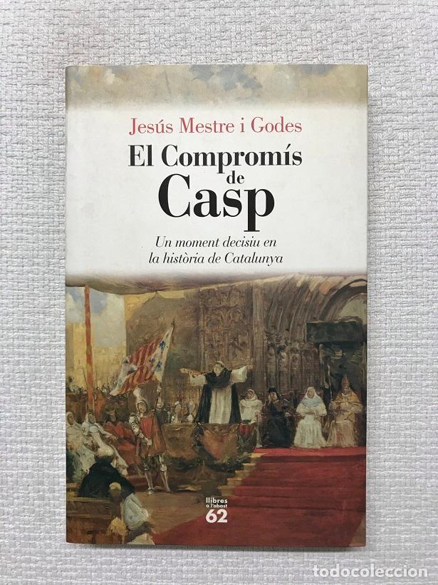 Libros: El comprom&iacute;s de Casp - Jes&uacute;s Mestre Godes - Foto 1