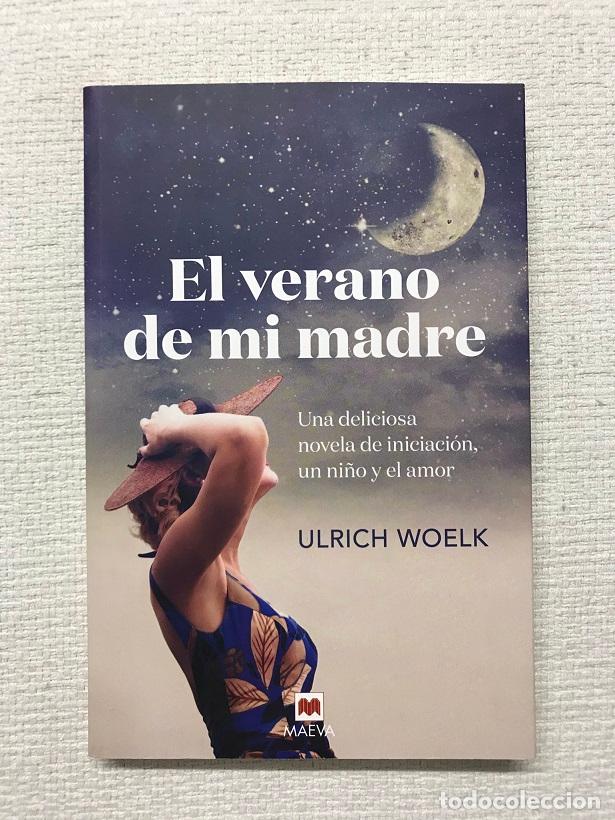 Libros: El verano de mi madre - Ulrich Woelk - Foto 1