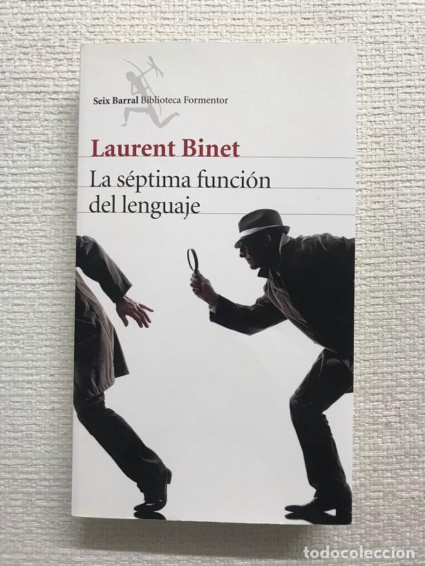 Libros: La s&eacute;ptima funci&oacute;n del lenguaje - Laurent Binet - Foto 1