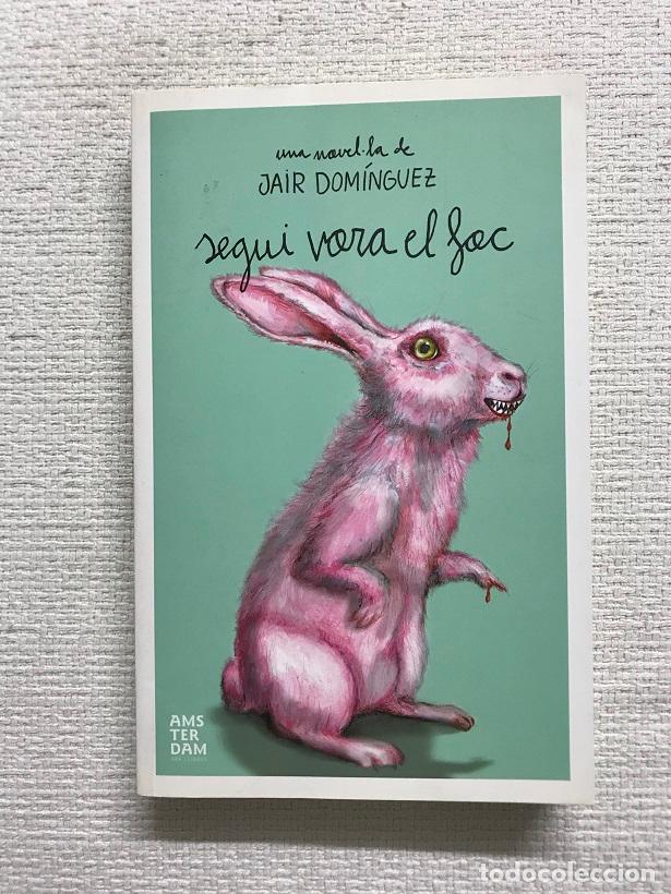 Libros: Segui vora el foc - Jair Dom&iacute;nguez - Foto 1