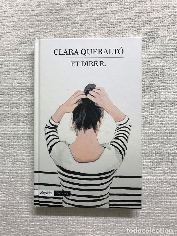 Libros: Et dir&eacute; R. - Clara Queralt&oacute; - Foto 1