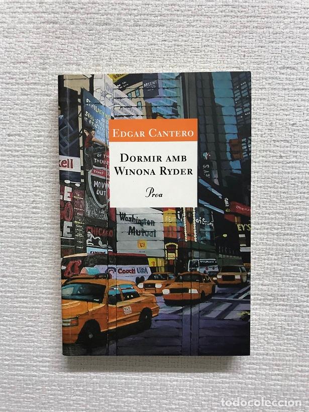 Libros: Dormir amb Winona Ryder - Edgar Cantero - Foto 1