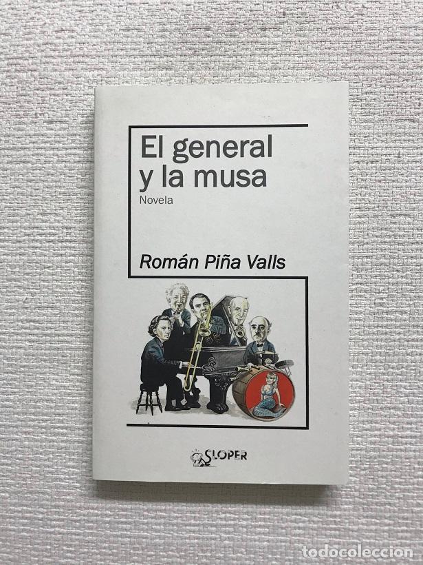 Libros: El general y la musa - Rom&aacute;n Pi&ntilde;a Valls - Foto 1