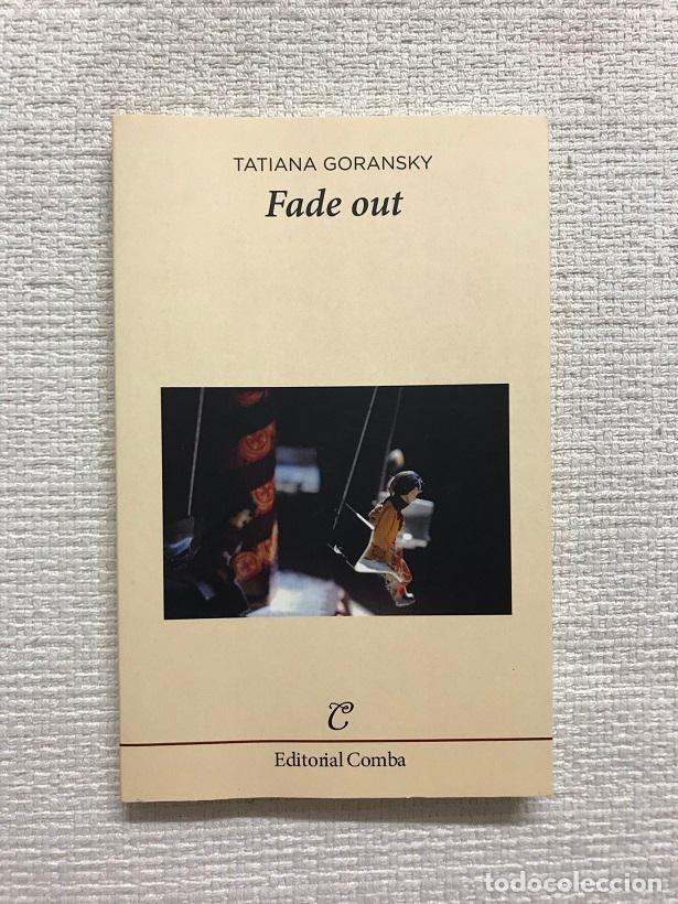 Libros: Fade out - Tatiana Goransky - Foto 1