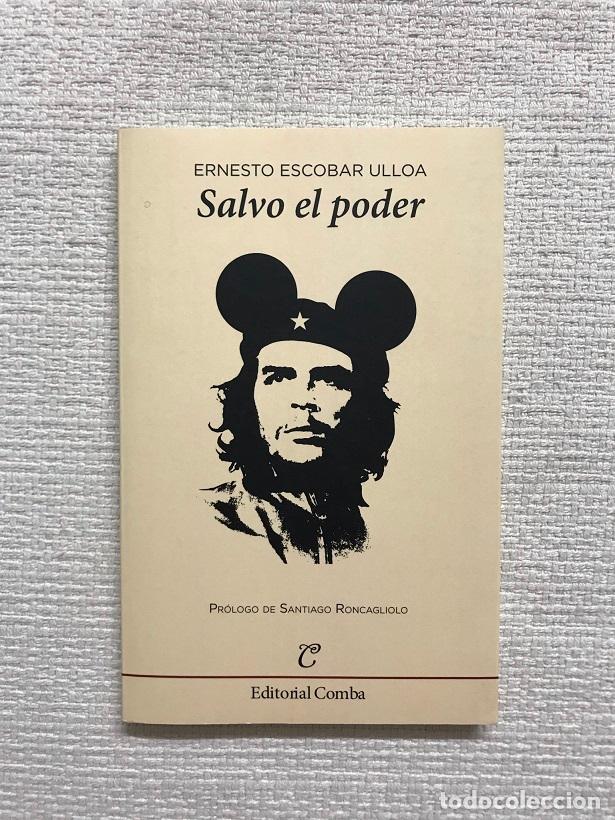 Libros: Salvo el poder - Ernesto Escobar Ulloa - Foto 1
