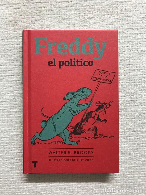 Libros: Freddy el pol&iacute;tico - Walter R. Brooks - Foto 1