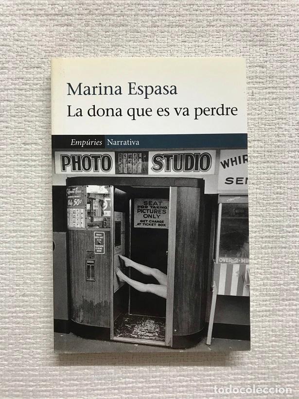 Libros: La dona que es va perdre - Marina Espasa - Foto 1