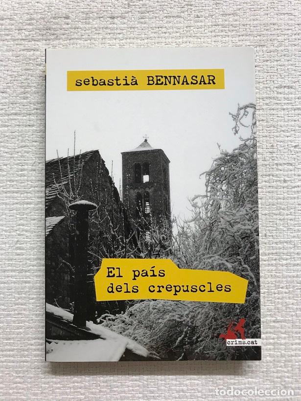 Libros: El pa&iacute;s dels crepuscles - Sebasti&agrave; Bennasar - Foto 1