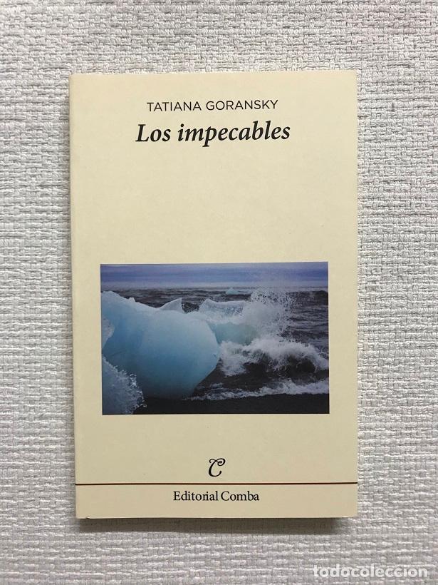 Libros: Los impecables - Tatiana Goransky - Foto 1