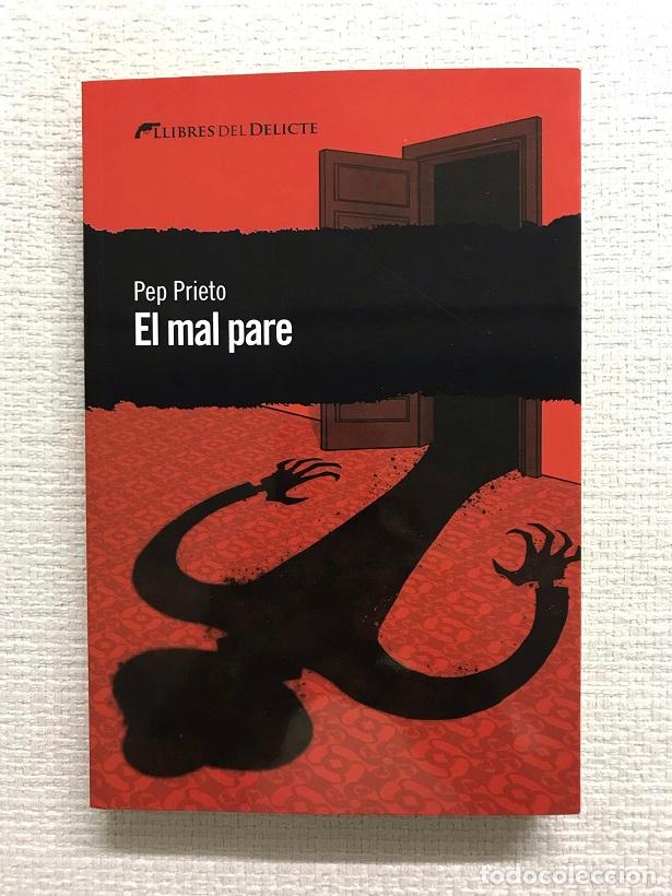 Libros: El mal pare - Pep Prieto - Foto 1
