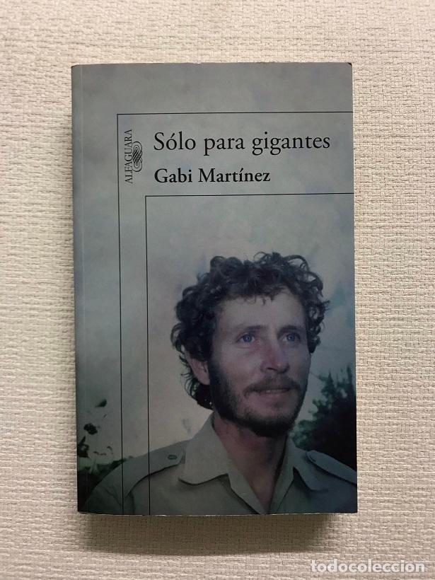 Libros: S&oacute;lo para gigantes - Gabi Mart&iacute;nez - Foto 1