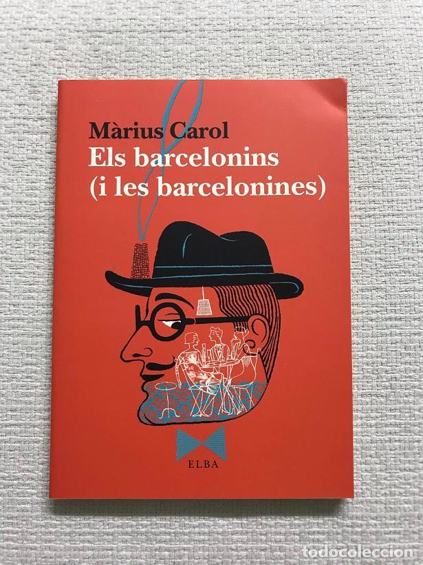 Libros: Els barcelonins (i les barcelonines) - M&agrave;rius Carol - Foto 1
