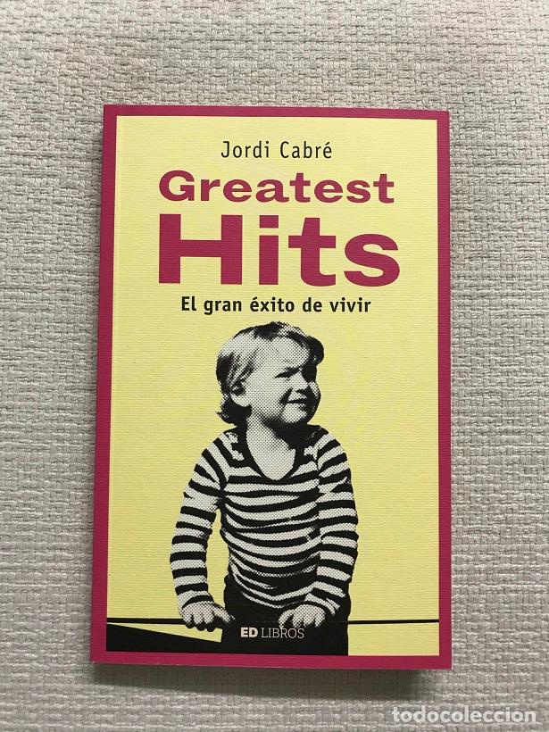 Libros: Greatest hits - Jordi Cabr&eacute; - Foto 1