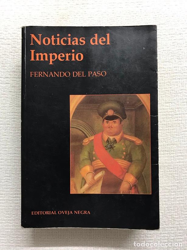 Libros: Noticias del Imperio - Fernando del Paso - Foto 1