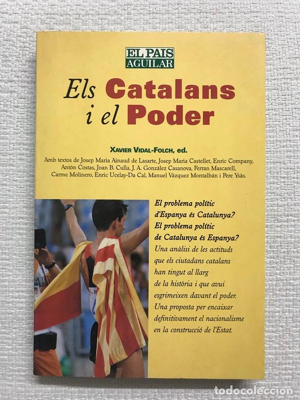 Libros: Els catalans i el poder - Xavier Vidal-Folch (ed.) - Foto 1