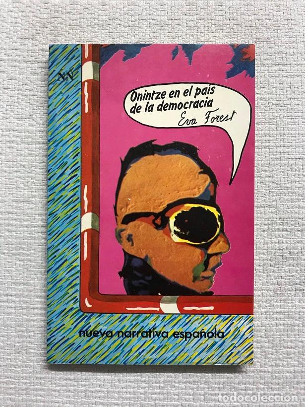 Libros: Onintze en el pa&iacute;s de la democracia - Eva Forest - Foto 1