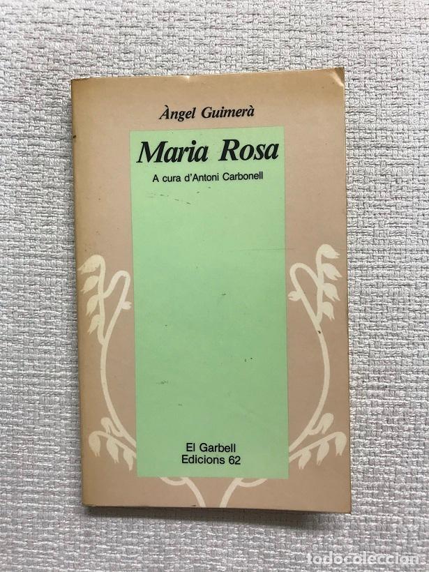 Libros: Maria Rosa - &Agrave;ngel Guimer&agrave; - Foto 1