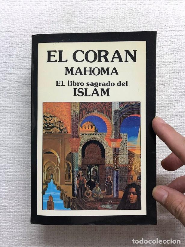Libros: El Cor&aacute;n. El libro sagrado del Islam - Mahoma - Foto 1