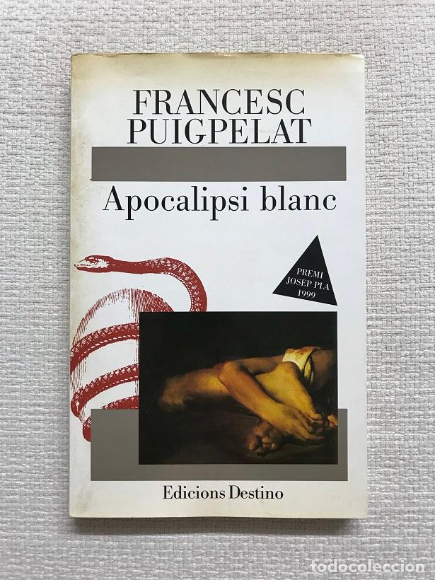 Libros: Apocalipsi blanc - Francesc Puigpelat - Foto 1