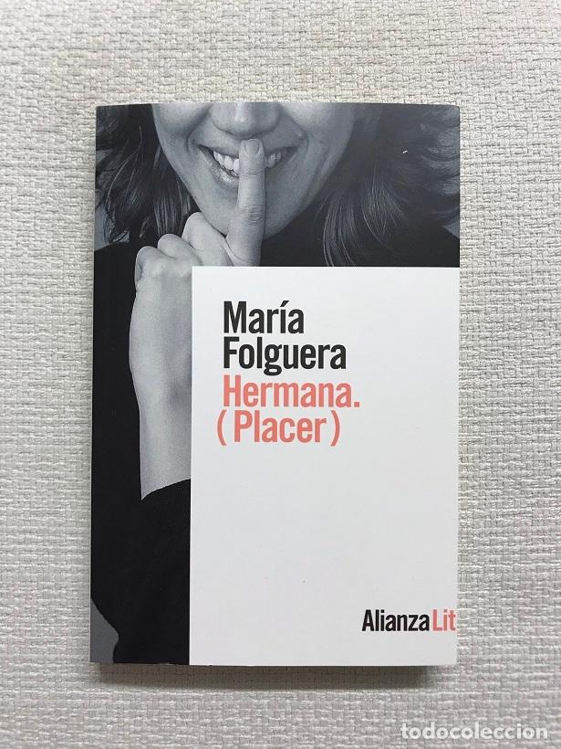Libros: Hermana. (Placer) - Mar&iacute;a Folguera - Foto 1