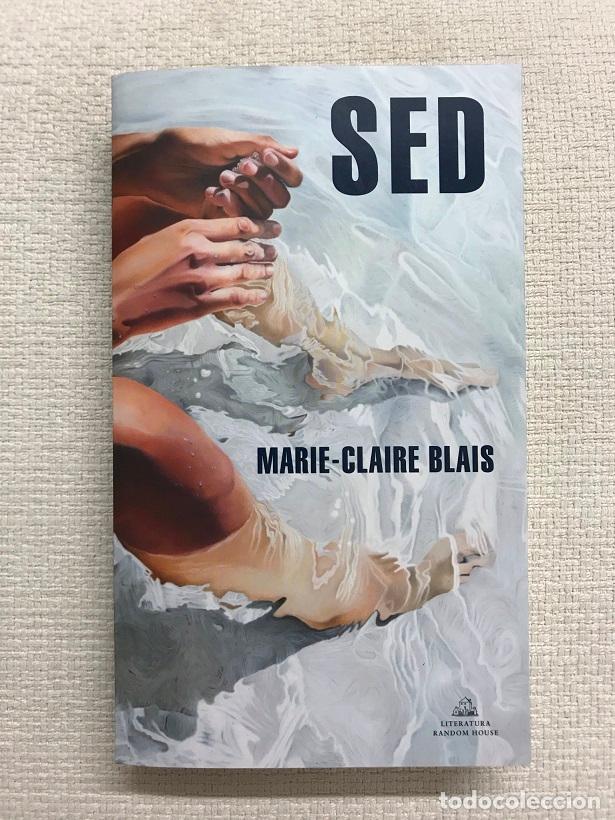 Libros: Sed - Marie-Claire Blais - Foto 1
