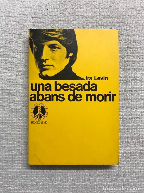 Libros: Una besada abans de morir - Ira Levin - Foto 1