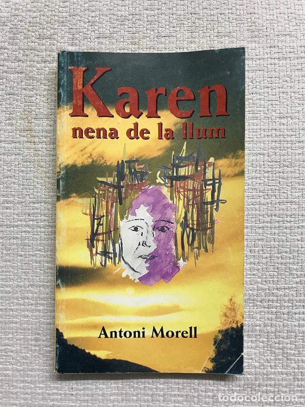 Libros: Karen. Nena de la llum - Antoni Morell - Foto 1
