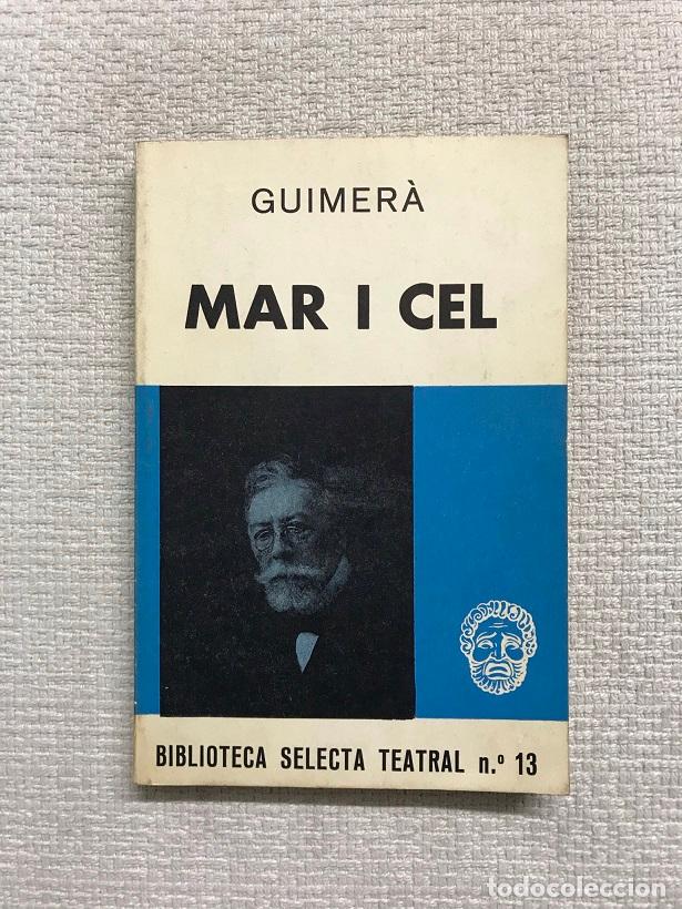 Libros: Mar i cel - &Agrave;ngel Guimer&agrave; - Foto 1