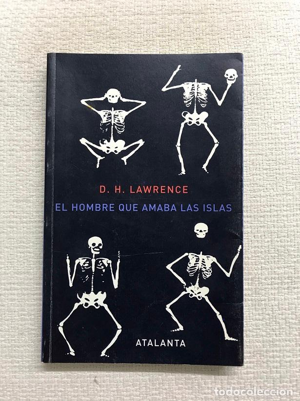 Libros: El hombre que amaba las islas - D. H. Lawrence - Foto 1