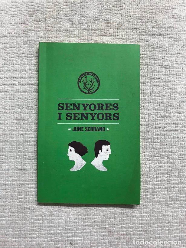 Libros: Senyores i Senyors - June Serrano - Foto 1