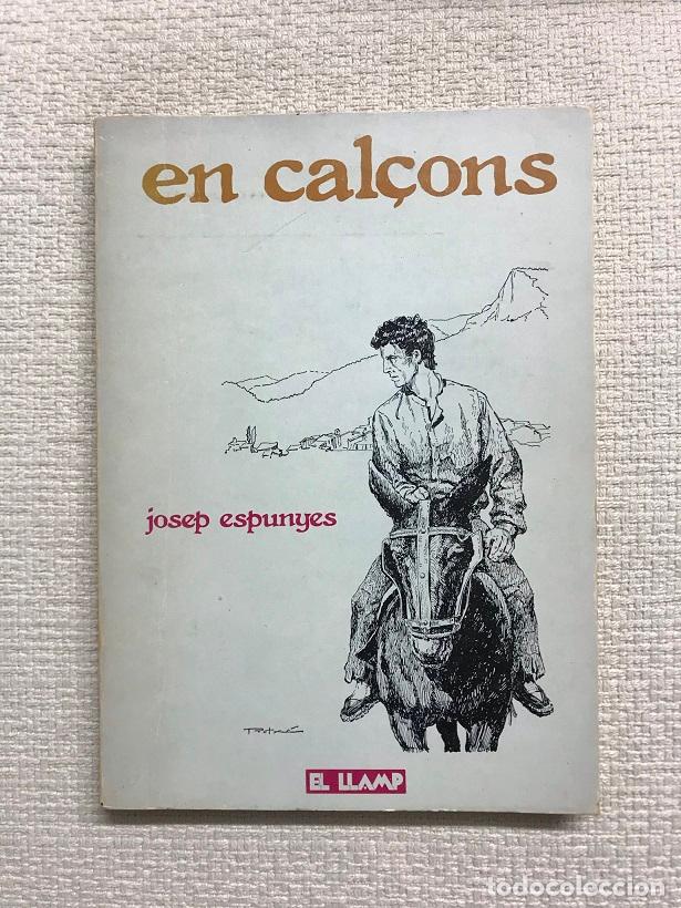 Libros: En cal&ccedil;ons - Josep Espunyes - Foto 1