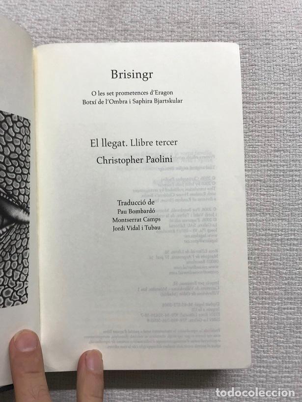 Libros: Brisingr. El llegat. Llibre tercer - Christopher Paolini - Foto 3
