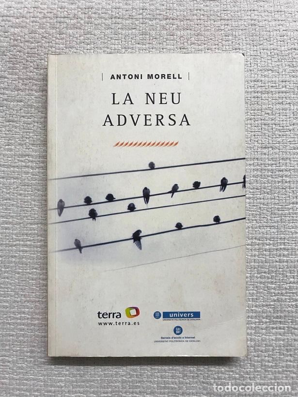 Libros: La neu adversa - Antoni Morell - Foto 1