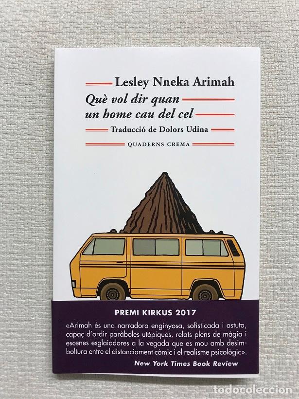 Libros: Qu&egrave; vol dir quan un home cau del cel - Lesley Nneka Arimah - Foto 1