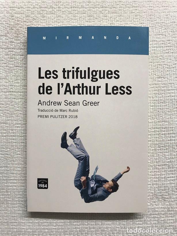Libros: Les trifulgues de lArthur Less - Andrew Sean Greer - Foto 1