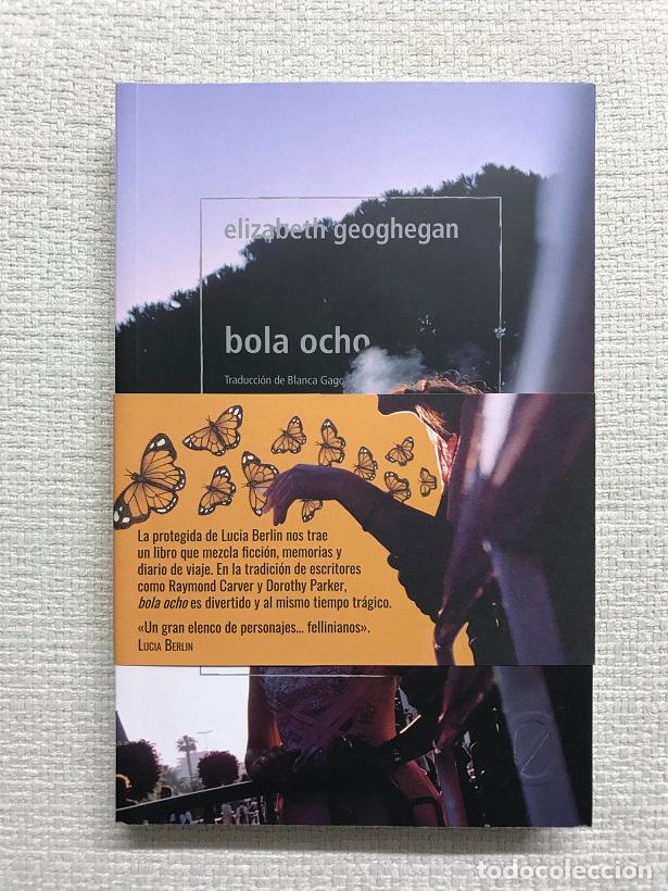 Libros: Bola ocho - Elizabeth Geoghegan - Foto 1