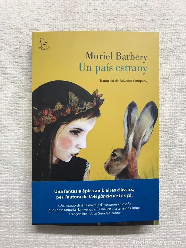 Libros: Un pa&iacute;s estrany - Muriel Barbery - Foto 1