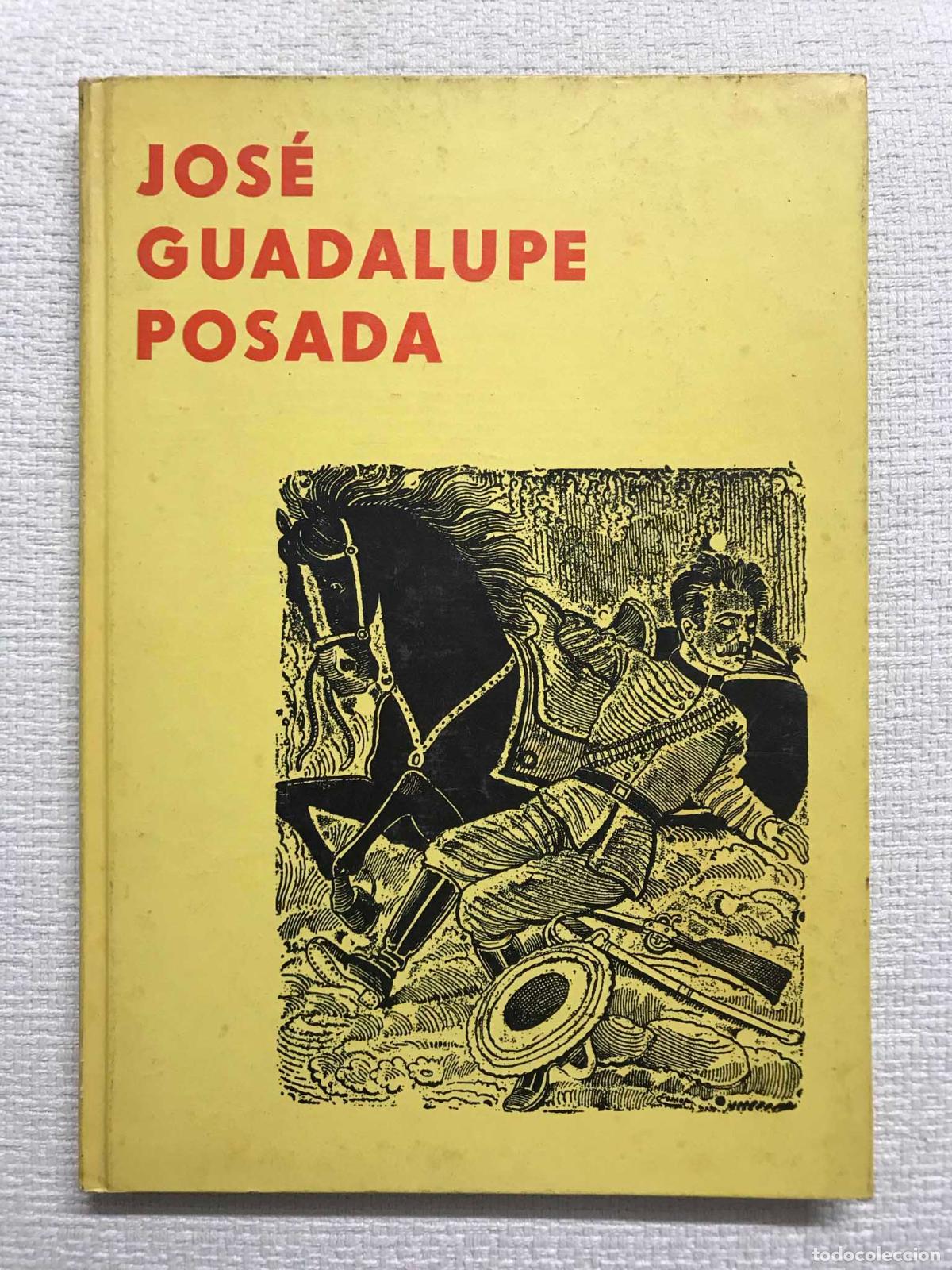 Libros: Jos&eacute; Guadalupe Posada. Mit einer Einteitung von Hans F. Secker - Foto 1