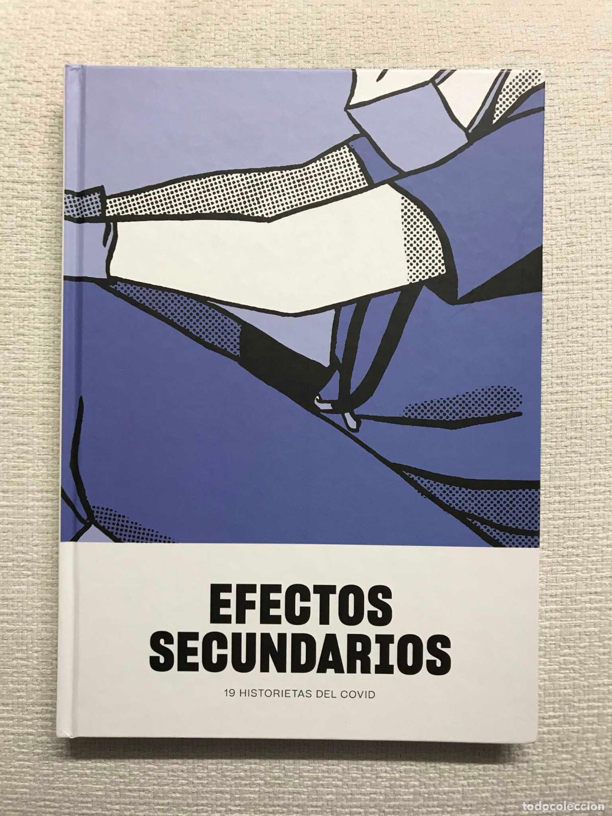 Libros: Efectos secundarios. 19 historietas del covid - Varios autores - Foto 1