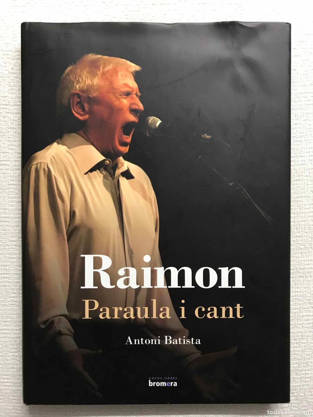Libros: Raimon. Paraula i cant - Antoni Batista - Foto 1